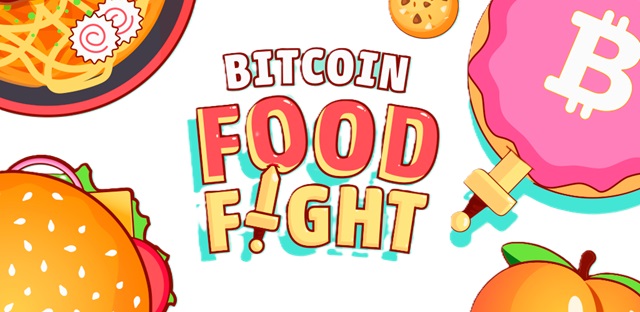 Bitcoin Food Fight – Get REAL Bitcoin